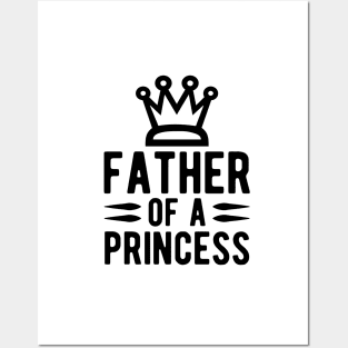 Father of  a Princess Posters and Art